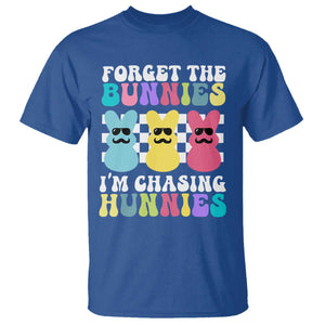 Funny Easter Forget The Bunnies I Am Chasing Hunnies T Shirt TS11 Royal Blue Print Your Wear