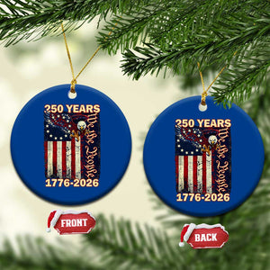 250th Anniversary USA Patriotic Ceramic Ornament 250 Years We The People Vintage Bald Eagle TS11 1pc Blue Print Your Wear