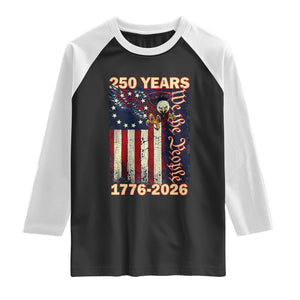 250th Anniversary USA Patriotic Raglan Shirt 250 Years We The People Vintage Bald Eagle TS11 Black White Print Your Wear