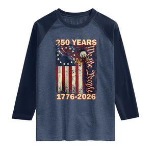 250th Anniversary USA Patriotic Raglan Shirt 250 Years We The People Vintage Bald Eagle TS11 Heather Denim Navy Print Your Wear