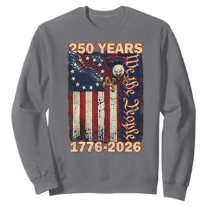 250th Anniversary USA Patriotic Sweatshirt 250 Years We The People Vintage Bald Eagle TS11 Charcoal Print Your Wear