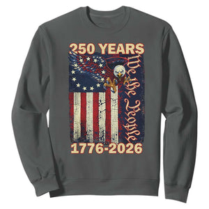 250th Anniversary USA Patriotic Sweatshirt 250 Years We The People Vintage Bald Eagle TS11 Dark Heather Print Your Wear