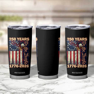 250th Anniversary USA Patriotic Tumbler Cup 250 Years We The People Vintage Bald Eagle TS11 Print Your Wear
