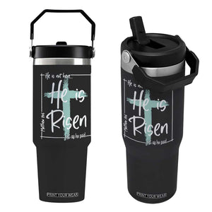 Easter He Is Risen Flip Straw Tumbler He Is Not Here Christian Cross TS11 One Size: 30 oz Black Print Your Wear