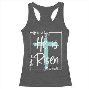 Easter He Is Risen Racerback Tank Top He Is Not Here Christian Cross TS11 Dark Heather Print Your Wear