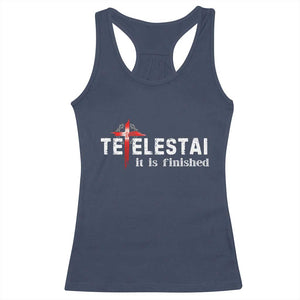 Tetelestai It Is Finished Racerback Tank Top Jesus Last Words Christian Easter TS11 Navy Print Your Wear