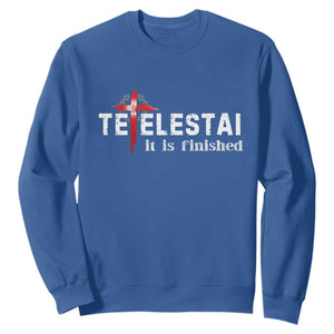 Tetelestai It Is Finished Sweatshirt Jesus Last Words Christian Easter TS11 Royal Blue Print Your Wear