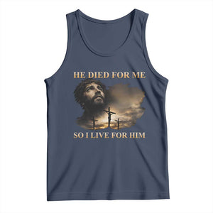 Jesus He Dided For Me So I Live For Him Tank Top Christian Religious Bible TS11 Navy Print Your Wear