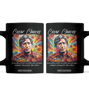 Cesar Chavez Coffee Mug Preservation Of Ones Own Culture Does Not Require Contempt TS11 Black Print Your Wear
