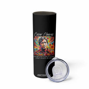 Cesar Chavez Skinny Tumbler Preservation Of Ones Own Culture Does Not Require Contempt TS11 Print Your Wear