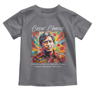 Cesar Chavez Toddler T Shirt Preservation Of Ones Own Culture Does Not Require Contempt TS11 Charcoal Print Your Wear