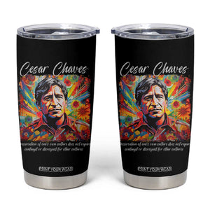 Cesar Chavez Tumbler Cup Preservation Of Ones Own Culture Does Not Require Contempt TS11 Black Print Your Wear