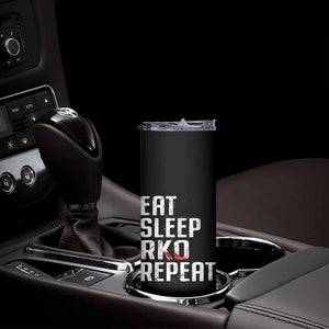 Eat Sleep RKO Repeat Skinny Tumbler Blood Stained TS11 Print Your Wear