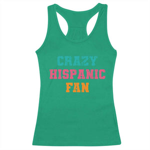 Crazy Hispanic Fan Racerback Tank Top Funny Latino Basketball Quote TS11 Irish Green Print Your Wear