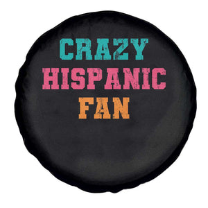 Crazy Hispanic Fan Spare Tire Cover Funny Latino Basketball Quote TS11 Print Your Wear