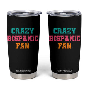 Crazy Hispanic Fan Tumbler Cup Funny Latino Basketball Quote TS11 Black Print Your Wear