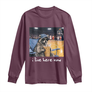 Basketball Raccoon I Live Here Now Long Sleeve Shirt Funny Trash Panda Drinking Iced Coffee Basketball Court TS11 Maroon Print Your Wear