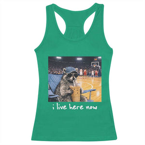 Basketball Raccoon I Live Here Now Racerback Tank Top Funny Trash Panda Drinking Iced Coffee Basketball Court TS11 Irish Green Print Your Wear