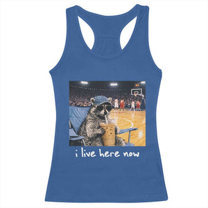 Basketball Raccoon I Live Here Now Racerback Tank Top Funny Trash Panda Drinking Iced Coffee Basketball Court TS11 Royal Blue Print Your Wear