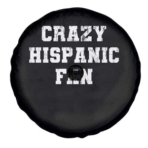 Crazy Hispanic Fan Spare Tire Cover Funny Basketball Latino Pride TS11 Print Your Wear