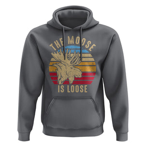 Funny The Moose Is Loose Hoodie Moose Lover Retro Vintage TS11 Charcoal Print Your Wear