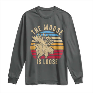 Funny The Moose Is Loose Long Sleeve Shirt Moose Lover Retro Vintage TS11 Dark Heather Print Your Wear