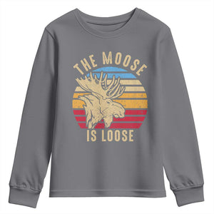 Funny The Moose Is Loose Youth Sweatshirt Moose Lover Retro Vintage TS11 Charcoal Print Your Wear
