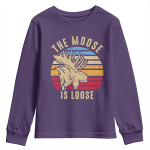 Funny The Moose Is Loose Youth Sweatshirt Moose Lover Retro Vintage TS11 Purple Print Your Wear