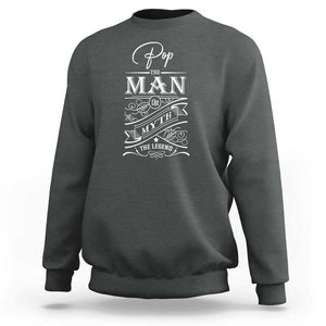 Pops The Man The Myth The Legend Sweatshirt Vintage Father's Day TS11 Dark Heather Print Your Wear