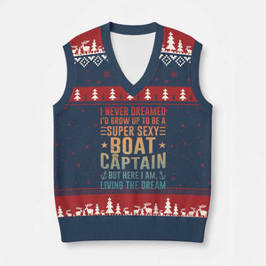 Funny I Never Dreamed Id Grow Up To Be A Sexy Boat Captain V-Neck Knit Sweater Vest Pontoon Boat Captain TS11 Navy Red Print Your Wear