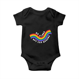 No Kings But Yas Queens LGBTQ Pride Retro Rainbow Baby Onesie