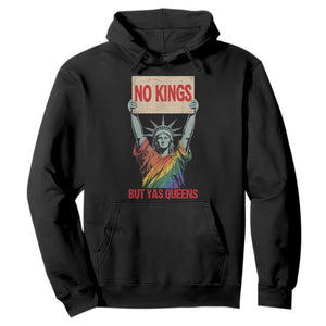 No Kings But Yas Queens Hoodie Statue Of Liberty LGBTQ Pride Ally Pride TS11 Black Print Your Wear