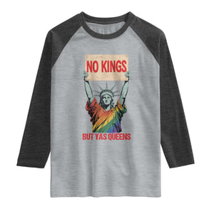 No Kings But Yas Queens Raglan Shirt Statue Of Liberty LGBTQ Pride Ally Pride TS11 Heather Gray Heather Charcoal Print Your Wear