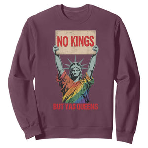 No Kings But Yas Queens Sweatshirt Statue Of Liberty LGBTQ Pride Ally Pride TS11 Maroon Print Your Wear