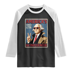 George Washington America's 1st Influencer Raglan Shirt Funny Founding Father USA