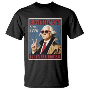 George Washington America's 1st Influencer T Shirt Funny Founding Father USA