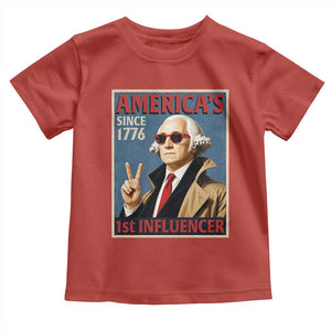 George Washington America's 1st Influencer Toddler T Shirt Funny Founding Father USA