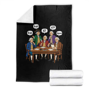 Founding Fathers 67 Bruh Sigma Throw Blanket Funny US History Meme