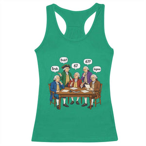 Founding Fathers 67 Bruh Sigma Racerback Tank Top Funny US History Meme