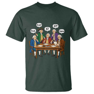 Founding Fathers 67 Bruh Sigma T Shirt Funny US History Meme