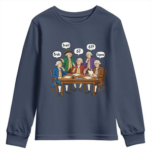 Founding Fathers 67 Bruh Sigma Youth Sweatshirt Funny US History Meme