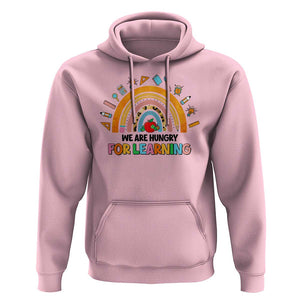 We Are Hungry For Learning Hoodie Back To School Rainbow Caterpillar Apple TS11 Light Pink Print Your Wear