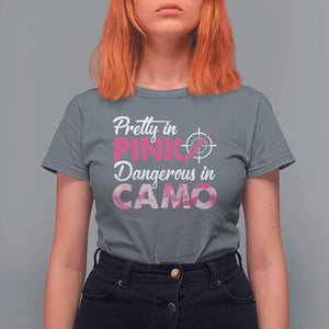 Funny Hunter T Shirt For Women Pretty In Pink Dangerous In Camo Hunting TS11 Charcoal Print Your Wear