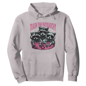 Funny Trash The Patriarchy Hoodie Feral Feminist Racoon TS11 Ice Gray Print Your Wear