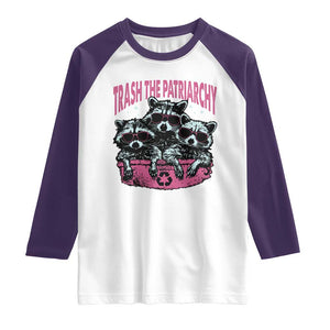 Funny Trash The Patriarchy Raglan Shirt Feral Feminist Racoon TS11 White Purple Print Your Wear