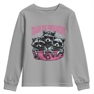 Funny Trash The Patriarchy Youth Sweatshirt Feral Feminist Racoon TS11 Sport Gray Print Your Wear