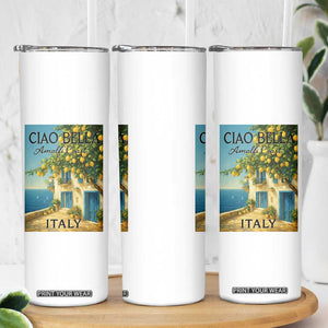 Italian Summer Amalfi Coast Skinny Tumbler Ciao Bella Italy Lemon TS11 Print Your Wear