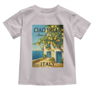 Italian Summer Amalfi Coast Toddler T Shirt Ciao Bella Italy Lemon TS11 Ice Gray Print Your Wear