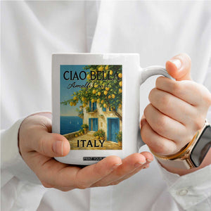Italian Summer Amalfi Coast Coffee Mug Ciao Bella Italy Lemon TS11 Print Your Wear
