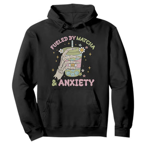 Funny Fueled By Matcha And Anxiety Hoodie Matcha Lover TS11 Black Print Your Wear